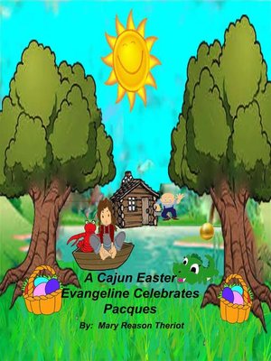 cover image of A Cajun Easter Evangeline Celebrates Pacques
